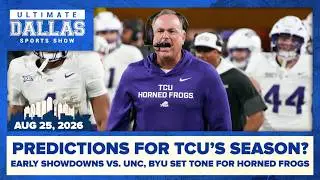 Predictions for TCU ahead of season opener? -  Ultimate Dallas Sports Show