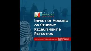 Gray Bekurs Talks the Impact of Housing on Student Recruitment & Retention