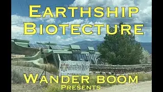 Wander boom presents Earthship Biotecture