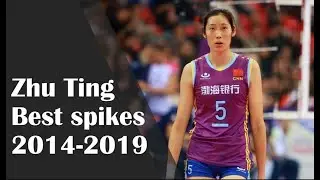 Evolution of Zhu Ting! 2014-2019 Best volleyball spikes