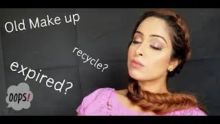 Make up using old/expired products