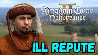 Kingdom Come Deliverance 2: ILL REPUTE Side Quest Walkthrough Guide - No Commentary 👑#rpg