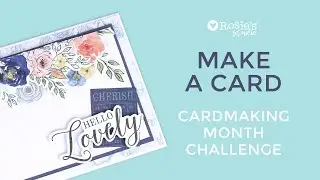 Rosie's Studio - Card Process Video - Cardmaking Challenge #cardmakingideas #diycard #handmade