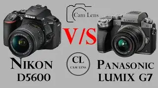 Nikon D5600 vs Panasonic LUMIX G7