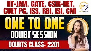 Doubt class - 2201 | Ask me anything | IIT JAM, GATE, NET, CUET, ISI, CMI | Mathstats @ 8810409392