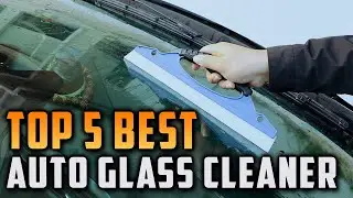 Top 5 Best Auto Glass Cleaner on On Aliexpress On Amazon