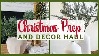 Christmas Prep With Me // Setting up my Christmas Tree, Decor Haul + Styling Ideas