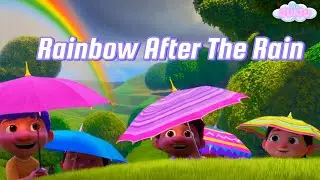 Rainbow After the Rain 🌈 - A Soothing Joyful Song of Hope and Color!