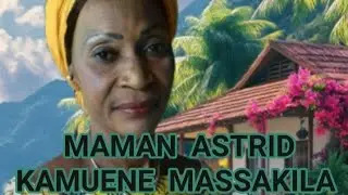 AWA TOZOLI NA MATANGA YA MAMAN ASTRID KAMUENE MASSAKILA AV. KIMPESE NA C/BUMBU 
