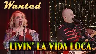 Wanted - Livin la vida loca LIVE (Ricky Martin cover)