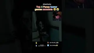 Top 4 Funniest Horror Game Moments🔥 &ndash; Jump Scares & Epic Fails!🤣🙏🏼