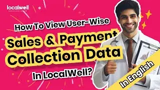 View User-Wise Sales & Payment Collection | Feature Tutorial | Desktop | English