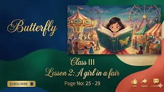 Class 4| English| Butterfly 🦋| Lesson -2|A Girl in a Fair| Page -(25 to 29) #esho_amra_shikhi