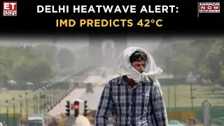 Delhi-NCR Under Heatwave Warning: IMD Forecasts Rising Temperatures Through April 18 | Weather News