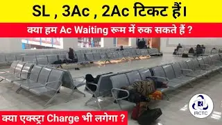 Can I take a sleeper ticket and wait in the AC waiting room?