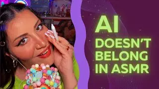 Я заявляю о себе&hellip; как об анти-ИИ ASMR-артистке.