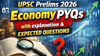 03) Economy PYQs for UPSC Prelims 2026 📝 Explanation & expected questions 🎯 upsc prelims pyqs