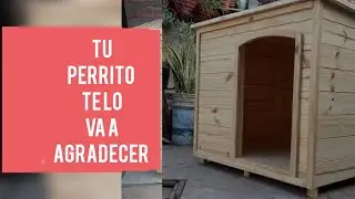 Casa para perro | Muy f&aacute;cil de hacer