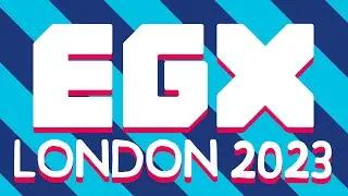 EGX London 2023 | Video Game Convention | Excel