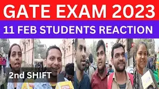 GATE EXAM 2023|GATE EXAM REVIEW|GATE EXAM PAPER ANALYSIS|GATE EXAM CANDIDATES REACTION