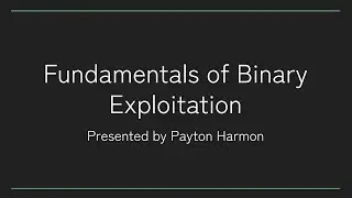 UTD CSG Talk: Binary Exploitation
