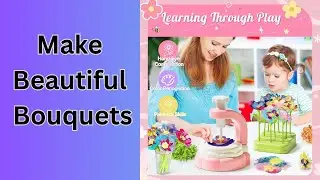 How to make beautiful bouquets? Fabric Flower Bouquets Toys, Arts and Crafts for Kids