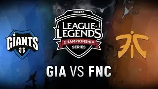 GIA vs. FNC - Week 9 Day 1 | EU LCS Spring Split |  Giants Gaming vs. Fnatic (2018)