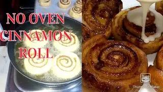 CINNAMON ROLLS || NO OVEN CINNAMON ROLLS  #cinnamonrolls