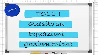 Tolc I: equazione goniometrica