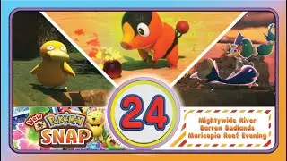NEW POKEMON SNAP - Part 24  || Mightywide River, Barren Badlands and Maricopia Reef Evening