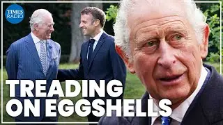 King Charles walks &lsquo;diplomatic tightrope&rsquo; with Macron&rsquo;s state visit