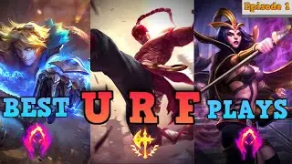 URF GAMEPLAYS 2020 | BEST OF URF PLAYS | Episode 1 -Urbs