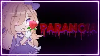 《Paranoia GCMV ° Inspired ° Gacha Club ° https...Cøøkie》