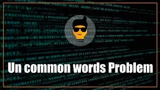 The uncommon words problem | (LeetCode)