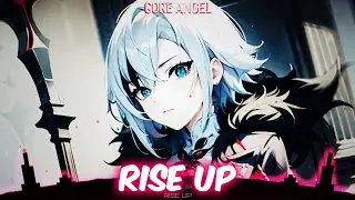 ᰔNightcore - Rise Up