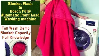 Blanket Wash In Bosch Washing Machine Fully Automatic Front Load | Demo And Live Wash Proof | Bosch