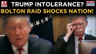 Trump vs Bolton: Ex-Advisor&rsquo;s Home Raided After Tariff Remarks? | US Political Drama | Top News