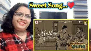 Valimai - Mother Song Promo Reaction | Ajith Kumar | Yuvan Shankar Raja,Vinoth| #valimaisecondsingle