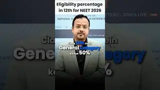 NEET 2026: 12th Percentage Rule Removed? Truth