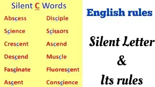 Silent latter c words. silent letter rules. when is c silent.