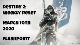 Destiny 2: Weekly Reset - Flashpoint: Io - March 10th 2020 - No Commentary (Windows 10)
