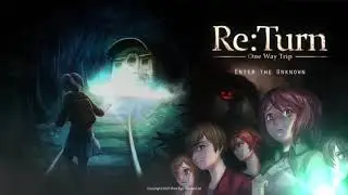 Re:Turn - One Way Trip{2D Side/ puzzle adventure horror game} 1 commentary