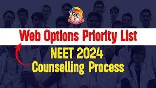 NEET2024 Counselling |Web Options Priority List | NEET 2024 Counselling Process |@srichaitanyagosala