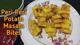 Peri Peri Potato Masala Bites - एक बार बनाया,  तब से टी- टाइम स्नैक के लिए सबकी पहली पसंद बन गया 😊
