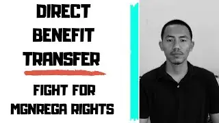Direct Benefit Transfer Explained | Fight For MGNREGA Rights