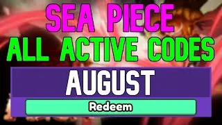 All New August 2022 Codes for ️Sea Piece ROBLOX WORKING Sea Piece Codes