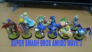 AMIIBOSHOWCASE#3 Super Smash Bros Amiibo Wave 3