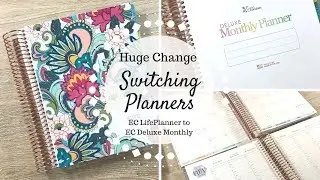 HUGE CHANGE! | Switching from EC LifePlanner to Deluxe Monthly |