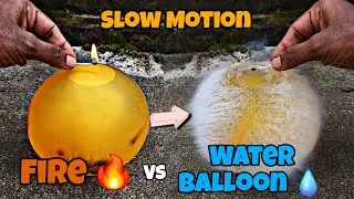 Fire vs Water Balloon Experiment Slow Motion Video | 4K | Film by Sarath