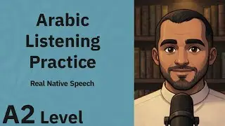قضاءُ وقتِ الفراغِ Spending Free Time in Arabic | Listening Practice (A2 Level)